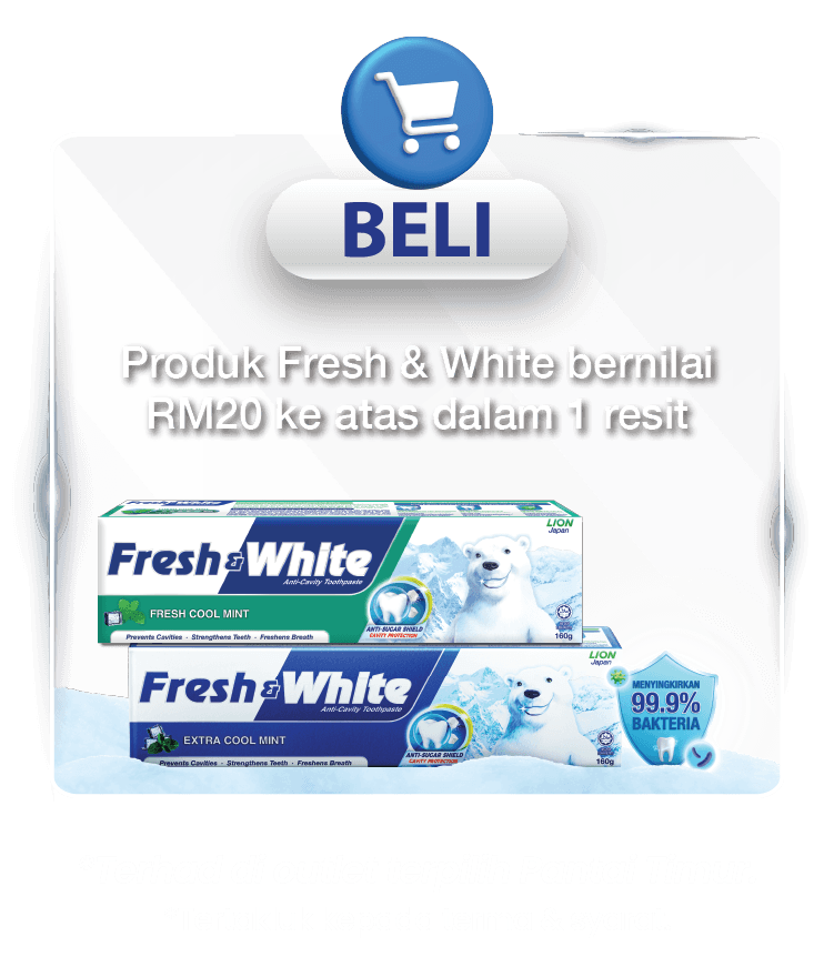 Produk Fresh & White bernilai RM20 ke atas dalam 1 resit. *Terhad di outlet terpilih Pantai Timur. *Tertakluk kepada terma & syarat.